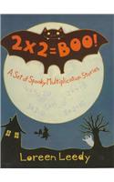 2 X 2= Boo!: A Set of Spooky Multiplication Stories
