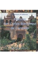 Mission San Carlos Borromeo del Rio Carmelo