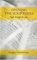 Opening the Scriptures: Faith Throughout the Year