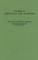 Studies in Tertullian and Augustine.