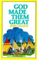 God Made Them Great