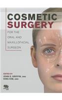 Cosmetic Surgery for the Oral and Maxillofacial Surgeon