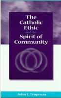 Catholic Ethic and the Spirit of Community