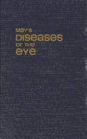 May's Manual of the Diseases of the Eye for Students and General Practitioner