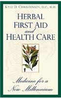 Herbal First Aid and Health Care