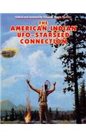 The American Indian - UFO Starseed Connection