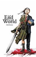 To the End of the World