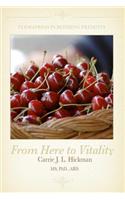From Here to Vitality
