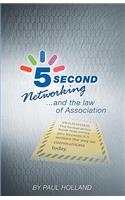 5 Second Networking: & The Law of Association