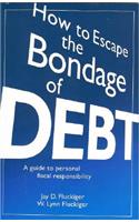 How to Escape the Bondage of Debt