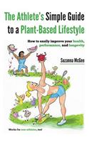 Athlete's Simple Guide to a Plant-Based Lifestyle