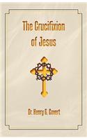 The Crucifixion of Jesus