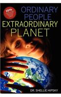 Ordinary People Extraordinary Planet