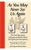 As You May Never See Us Again