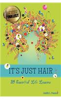 It's Just Hair