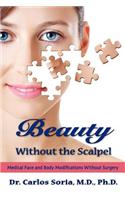 Beauty Without the Scalpel