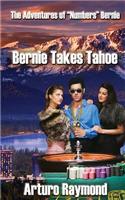 Bernie Takes Tahoe: The Adventures of 