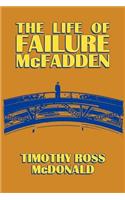Life of Failure McFadden
