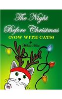 Night Before Christmas (NOW WITH CATS)