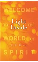 Light Inside: Welcome to the World of Spirit