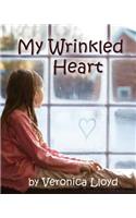 My Wrinkled Heart