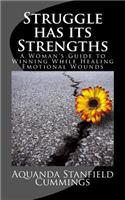 Struggle Has Its Strengths
