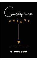 Consequence of Chance