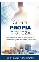 Crea tu Propia Riqueza
