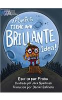 ¡Pumpus Tiene una Brillante Idea!