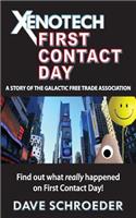 Xenotech First Contact Day