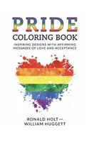 PRIDE Coloring Book: Inspiring Designs with Affirming Messages of Love and Acceptance