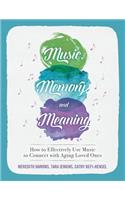 Music, Memory, and Meaning