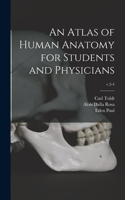 An Atlas of Human Anatomy for Students and Physicians; v.3-4