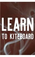 Learn To Kiteboard