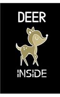 Deer Inside