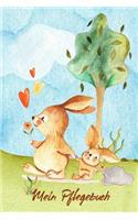 Mein Pflegebuch: Planungshilfe für Kinder bei der eigenständigen Kaninchen oder Hasenpflege I Motiv: Häschen mit Blume