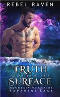 Truth Beneath the Surface