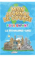 Mon Journal de Voyage le Royaume-Uni Pour Enfants