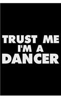 Trust Me I'm a Dancer