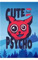 Cute But Psycho