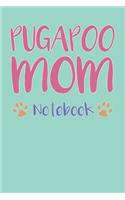 Pugapoo Mom Composition Notebook of Pug Poodle Dog Mom Journal
