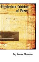 Elizabethan Criticism of Poetry