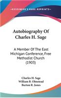 Autobiography Of Charles H. Sage