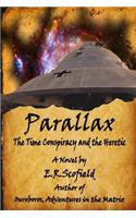 Parallax, the Time Conspiracy and the Heretic