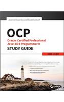 OCP: Oracle Certified Professional Java SE 8 Programmer II Study Guide: Exam 1Z0-809