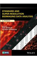 Standard and Super-Resolution Bioimaging Data Analysis