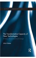 The Transformative Capacity of New Technologies