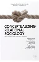 Conceptualizing Relational Sociology