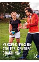 Perspectives on Athlete-Centred Coaching