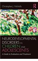 Neurodevelopmental Disorders in Children and Adolescents